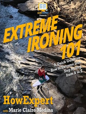 cover image of Extreme Ironing 101